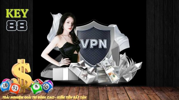 Bet thủ nên sử dụng VPN để chơi lô đề online