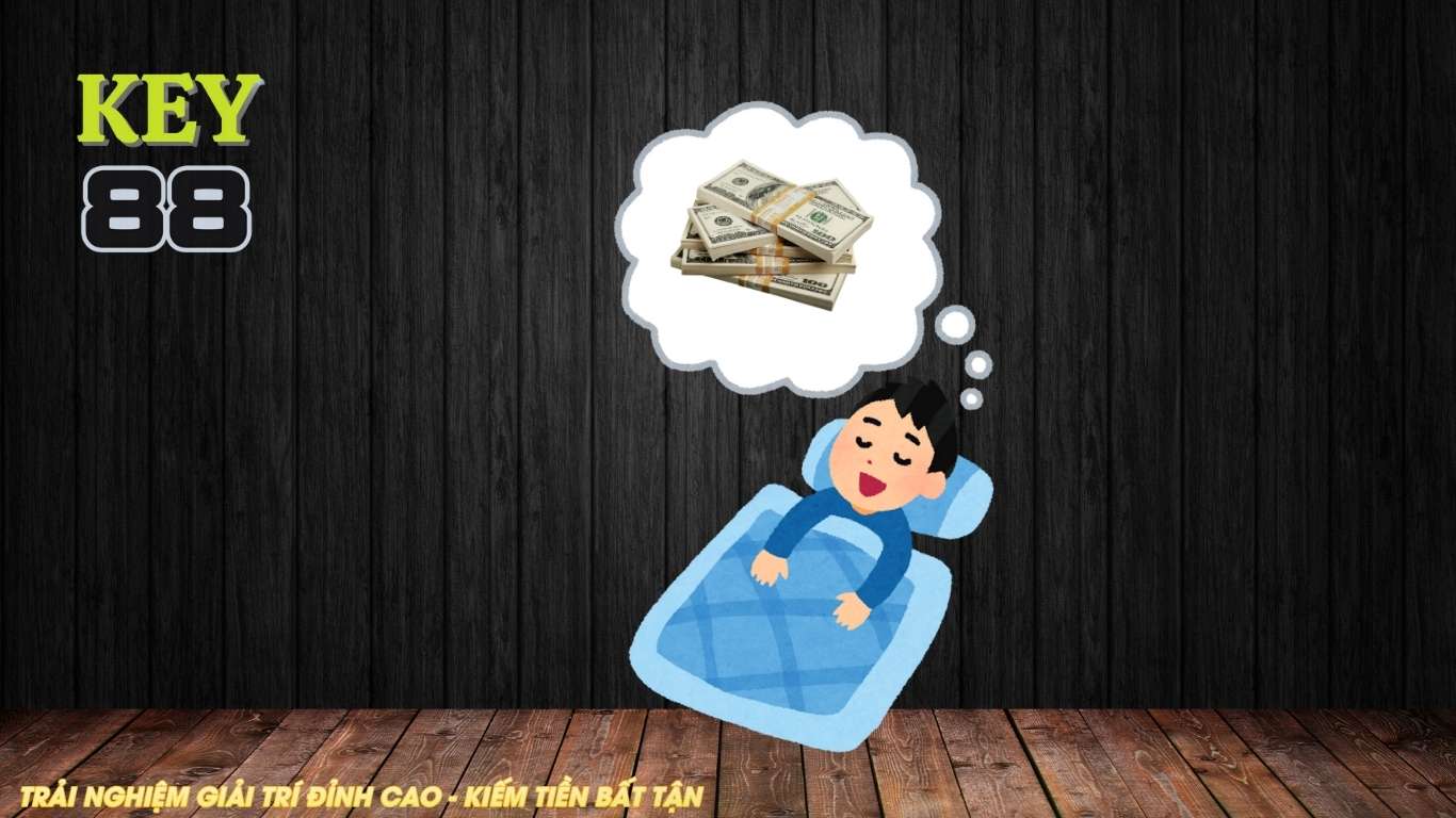 Mơ thấy tiền là điềm báo gì? Mơ thấy tiền là điềm báo gì?